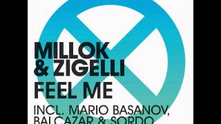 Millok amp Zigelli  Feel Me Mario Basanov Remix  NM2 [upl. by Ibrik]