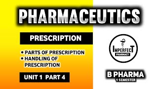 Prescription  Parts Of Prescription  Handling Of Prescription  Pharmaceutics  B Pharma 1st Sem [upl. by Odilo]