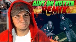 Yungen Ft Sneakbo  Aint On Nuttin Remix 2  Stormzy Bashy Angel Benny Banks Ghetts Reaction [upl. by Ardnajela]