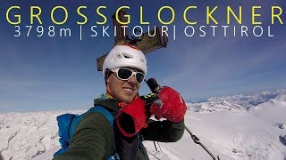 Großglockner 3798m  Solo Skitour auf das Dach Österreichs  Osttirol [upl. by Thorncombe]