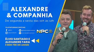 Élvio Santiago e Alexandre Faria  É Bom ter um Amigo [upl. by Honniball]