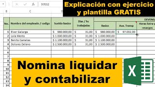 Como LIQUIDAR y CONTABILIZAR NOMINA en EXCEL con plantilla GRATIS [upl. by Basilius13]