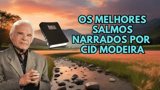 Os melhores Salmos com lindas paisagens em vídeo narrado por Cid Moreira [upl. by Atiuqrahc]