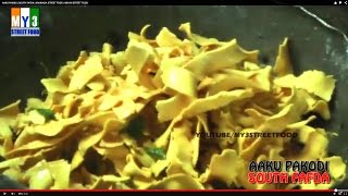 AAKU PAKODI  SOUTH FAFDA  KAKINADA STREET FOOD  INDIAN STREET FOOD street food [upl. by Spencer283]