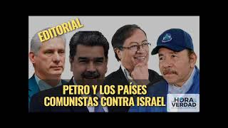 PETRO Y LOS PAÍSES COMUNISTAS CONTRA ISRAEL EDITORIAL ENERO 12 DE 2024 [upl. by Samuella271]