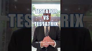 Testator vs Testarix  Rosenberg Law [upl. by Neb]