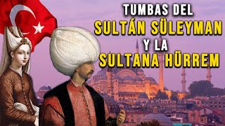 LA JOYA DE ESTAMBUL  MEZQUITA SÜLEYMANIYE SULEIMAN EL MAGNIFICO Y HURREM [upl. by Kloman]