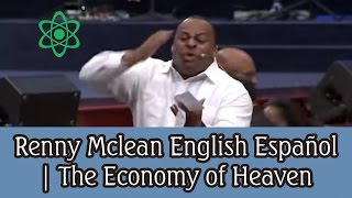 Renny Mclean English Español  The Economy of Heaven [upl. by Lainey]