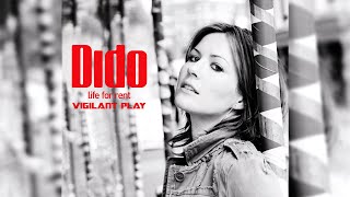 Dido  Life For Rent VIGILANT PLAY REMIX [upl. by Kcarb]