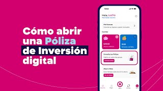 Cómo abrir una Póliza de Inversión desde tu App [upl. by Auoz]