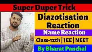 Super Trick For Diazotisation Reaction  Organic Chemistry  Class12th  JEE  NEET [upl. by Melva761]