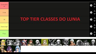 Lunia ZRevival  Top Tier das classes  Parte 2 [upl. by Conny]