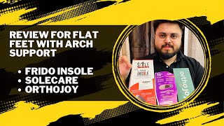 Frido Insole Review For Flat Feet with Arch SupportSoleCareOrthoJoy [upl. by Treve]