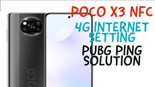 POCO X3 NFC INTERNET SETTING SLOW INTERNET SOLUTION PUBG PING SOLUTION 100 WORK [upl. by Eeuqram946]