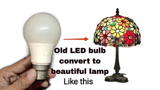 Old LED bulb art and craft Old LED bulb convert to beautiful lamp LED bulb craft tutoria diy art [upl. by Mialliw]