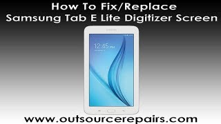 How To Fix Replace Broken Samsung Tab E Lite SMT113UD Digitizer Screen [upl. by Yellac253]