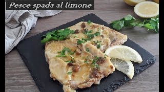 PESCE SPADA AL LIMONE swordfish with lemon [upl. by Hayden885]