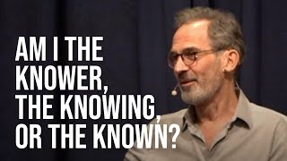 Who Am I The Knower the Knowing or the Known [upl. by Anikas]