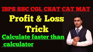 Profit and Loss Trick  How to solve profit and loss question for IBPS SSC CGL CSAT CAT MAT [upl. by Susanetta526]