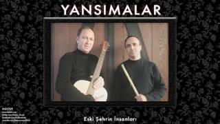 Yansımalar  Esir Şehrin İnsanları  Mektup © 2013 Kalan Müzik [upl. by Yelnik481]