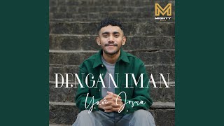 Dengan Iman [upl. by Henig]