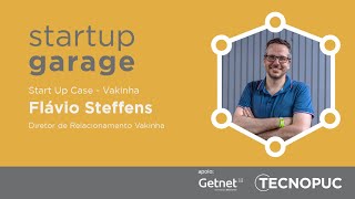 Startup Garage  Experiência Empreendedora com Flávio Steffens [upl. by Rennold]