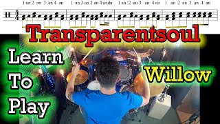 Willow Transparentsoul Drum Tutorial Lesson Breakdown [upl. by Sadira]