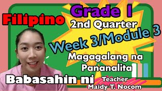 Filipino 1 Magagalang na Pananalita Second Quarter Week 3 [upl. by Susette]