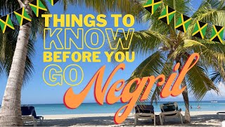 Things To KNOW Before You GO Negril Jamaica [upl. by Loria]