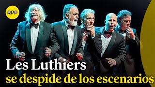 Les Luthiers dice adiós a los escenarios [upl. by Llenaj]