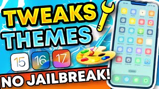 iOS 17 Get Tweaks and Themes NO JAILBREAK iPhone amp iPad [upl. by Loring]