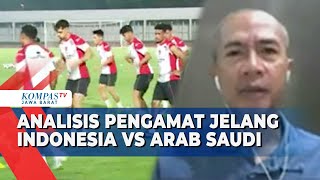 Prediksi Pengamat Sepak Bola Jelang Timnas Indonesia vs Arab Saudi di GBK [upl. by Imorej852]