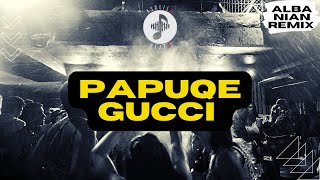 Gjiko  Papuqe Gucci TALLAVA REMIX Prodby AsxLiLabeats [upl. by Nemaj]