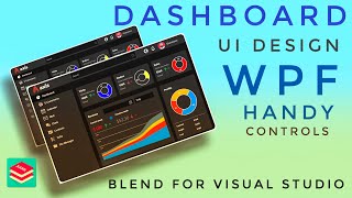 WPF Tutorial  DASHBOARD design in Visual studio blend  Handy Controls  Live Charts [upl. by Artus]