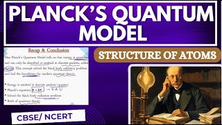 Plancks Quantum Theory Structure of Atom CLASS 11 CHAPTER2 CHEMISTRY [upl. by Nawuq]