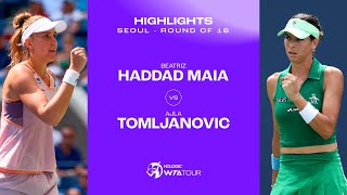 Beatriz Haddad Maia vs Ajla Tomljanovic  2024 Seoul Round of 16  WTA Match Highlights [upl. by Arthur]