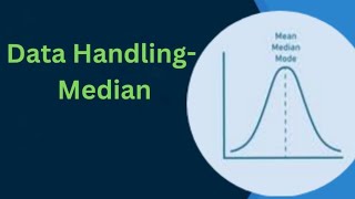 Data Handling Part 9 Median [upl. by Eeltrebor407]