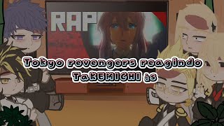 gacha club Tokyo revengers reagindo TaKEMICHI às  rap ansiedade vmz [upl. by Noied858]