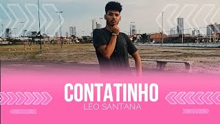 CONTATINHO LÉO SANTANA COREOGRAFIA [upl. by Einahpad]