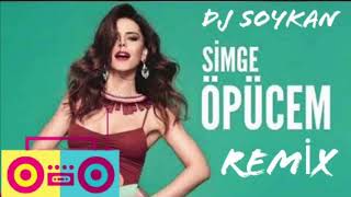 Simge  Öpücem  DJ SOYKAN REMİX [upl. by Artemahs]