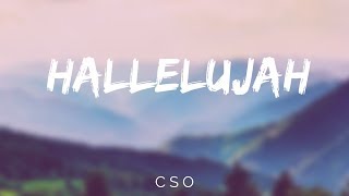 HALLELUJAH  CSO  LYRIC VIDEO [upl. by Neelear]