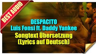 Despacito von Luis Fonsi ft Daddy Yankee  Songtext Übersetzung Lyrics auf Deutsch [upl. by Kirrad]