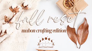 fall reset 🍂🎃🍁 mabon crafting edition [upl. by Nwahsear]