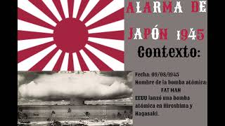 Japón eas alarm 1945 🇯🇵 [upl. by Mickey]