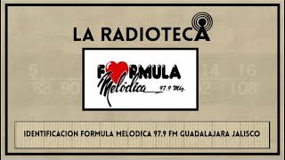 Identificacion Formula Melodica 979 FM Guadalajara Jalisco 2002 [upl. by Aldrich236]