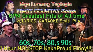 Lumang Tugtugin OPM Country Jukebox SOBRANG Ganda Nakaka Proud Pinoy w LYRICS KARAOKE Style Pt 4 [upl. by Aitital]