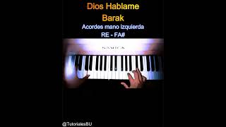 Dios Hablame  Barak  Tutorial Piano quotacordes y melodia quotNivel FACILPrincipiante [upl. by Yaner156]