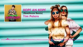 Tim Peters  KOPF AN KOPF NewHouse Remix [upl. by Dleifyar]