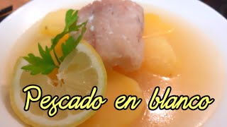 Pescado en Blanco Sano y digestivoIdeal para aliviar el estomago😱lacomidadecadadiacocinaencasa [upl. by Arait]