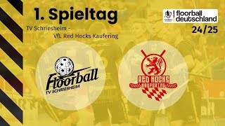 TV Schriesheim vs VfL Red Hocks Kaufering  1 Spieltag  1 FloorballBL Herren 2425 [upl. by Acnalb]